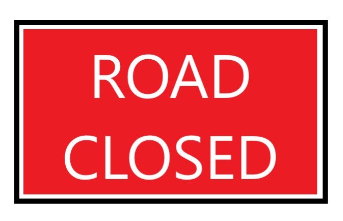 Road Closed Sign